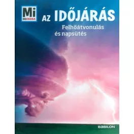   Az időjárás - Felhőátvonulás és napsütés /Mi Micsoda