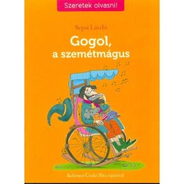 Gogol, a szemétmágus - Szeretek olvasni!