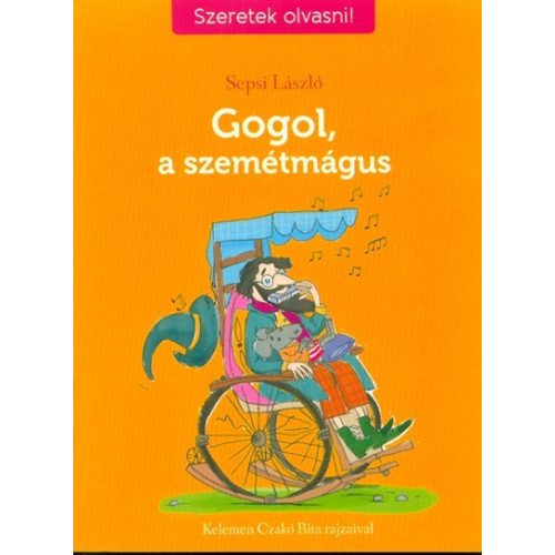 Gogol, a szemétmágus - Szeretek olvasni!