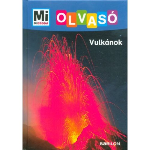 Vulkánok - Mi MICSODA Olvasó