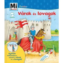 Várak és lovagok - Mi MICSODA Junior 5.