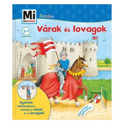 Várak és lovagok - Mi MICSODA Junior 5.