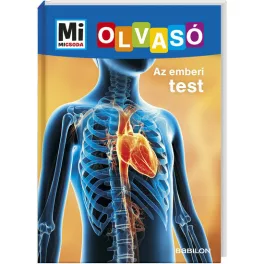 Az emberi test - Mi MICSODA Olvasó