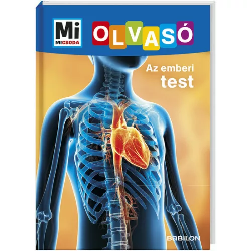 Az emberi test - Mi MICSODA Olvasó