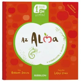   Az alma - A gyümölcstől a jelképig - Egy dolog, sok szempont