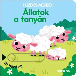 Állatok a tanyán - Húzd és mondd!