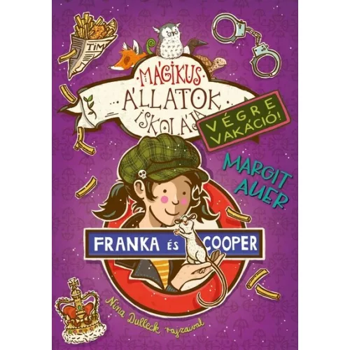 Mágikus állatok iskolája - Végre Vakáció 8. - Franka és Cooper