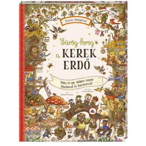 Sürög-forog a Kerek Erdő - Tölts egy dolgos napot Mackóval és barátaival!