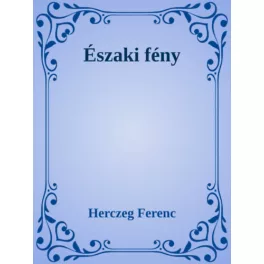 Huszti Huszt - Herczeg Ferenc életmű sorozata