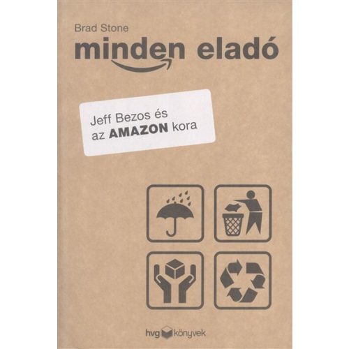 Minden eladó /Jeff Bezos és az Amazon kora