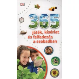 365 játék, kísérlet és felfedezés a szabadban