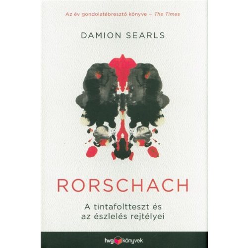 Rorschach /A tintafoltteszt és az észlelés rejtélyei