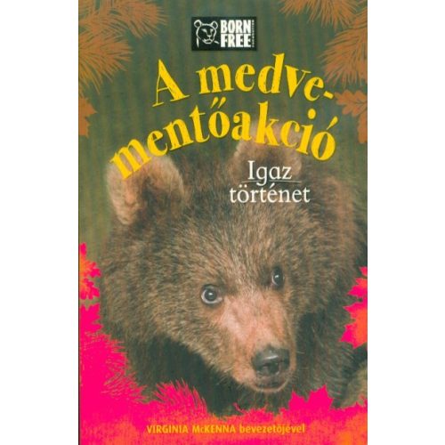 A medve-mentőakció - Igaz történet