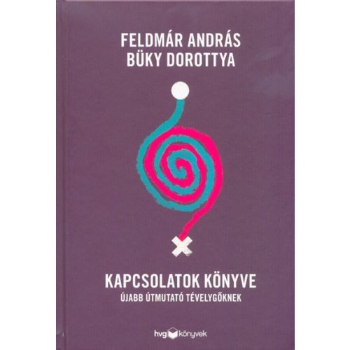 Kapcsolatok könyve - Újabb útmutató tévelygőknek