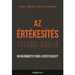   Az értékesítés titkos kódja - Mi különbözteti meg a győzteseket?