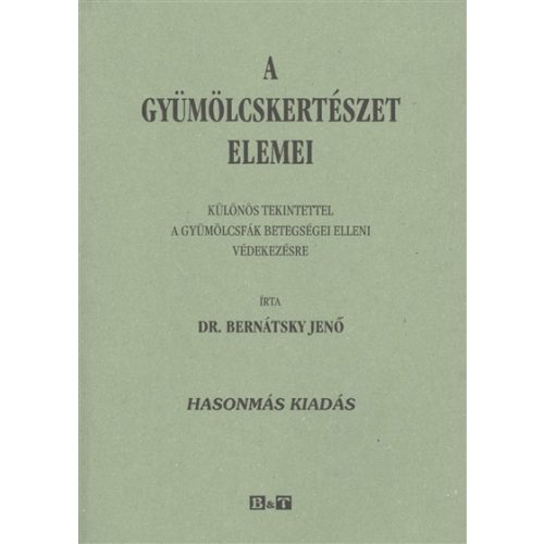 A GYÜMÖLCSKERTÉSZET ELEMEI