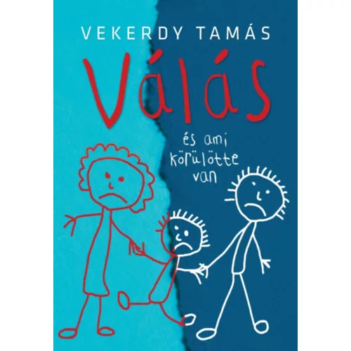 Válás - és ami körülötte van