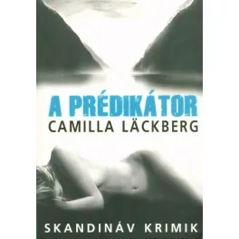 A prédikátor /Skandináv krimik