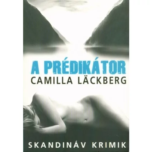 A prédikátor /Skandináv krimik