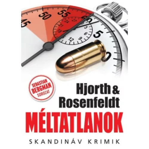 Méltatlanok /Skandináv krimik