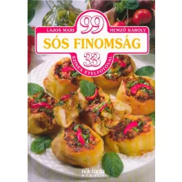 99 sós finomság - 33 színes ételfotóval