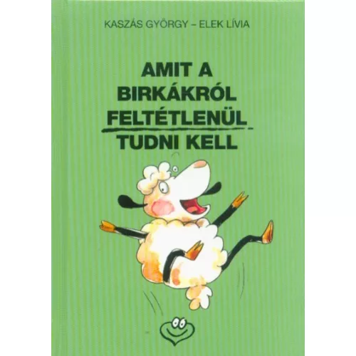 Amit a birkákról feltétlenül tudni kell