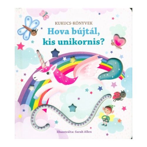 Hová bújtál, kis unikornis? - Kukucs-könyvek