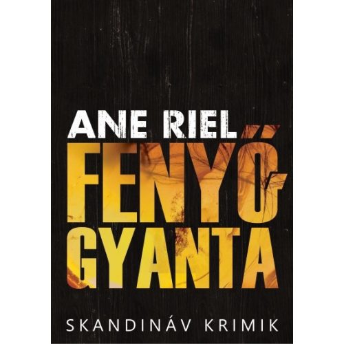 Fenyőgyanta /Skandináv krimik