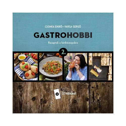 *GastroHobbi 2. - Receptek a hétköznapokra
