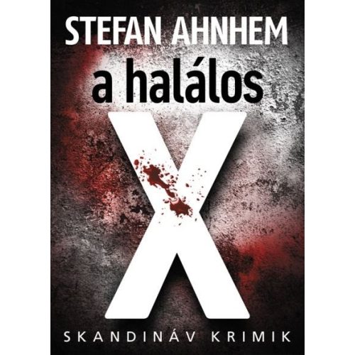 A halálos X - Skandináv krimik