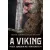 A viking - Egy jomsviking története