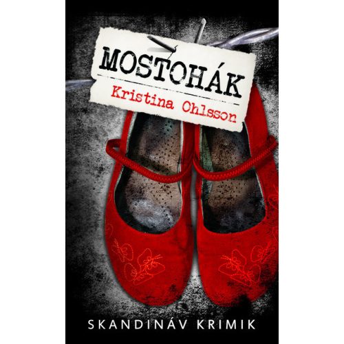 Mostohák - Skandináv krimik (zsebkönyv)