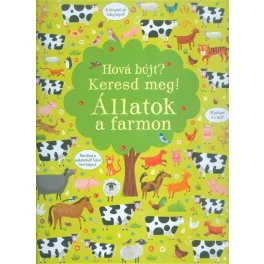 Állatok a farmon /Hová bújt? keresd meg!