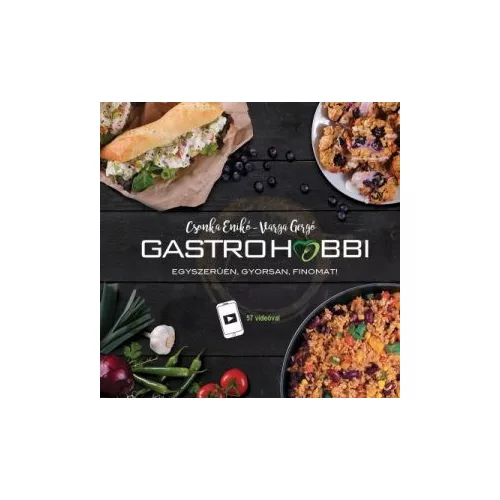 *GastroHobbi - Egyszerűen, gyorsan, finomat!