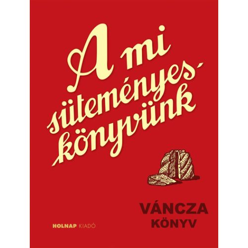 A mi süteményes könyvünk (2. kiadás)