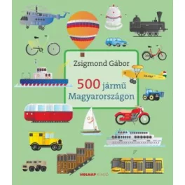 500 jármű Magyarországon