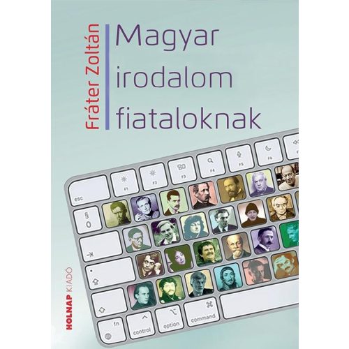 Magyar irodalom fiataloknak (új kiadás)