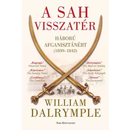 A sah visszatér - Háború Afganisztánért (1839–1842)