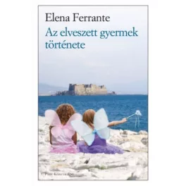 *Az elvesztett gyerek története /Nápolyi regények 4.