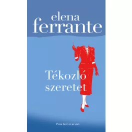 Tékozló szeretet (3. kiadás)