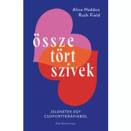 Összetört szívek - Jelenetek egy csoportterápiából