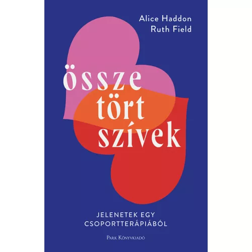Összetört szívek - Jelenetek egy csoportterápiából