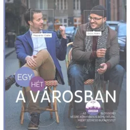 Egy hét a városban