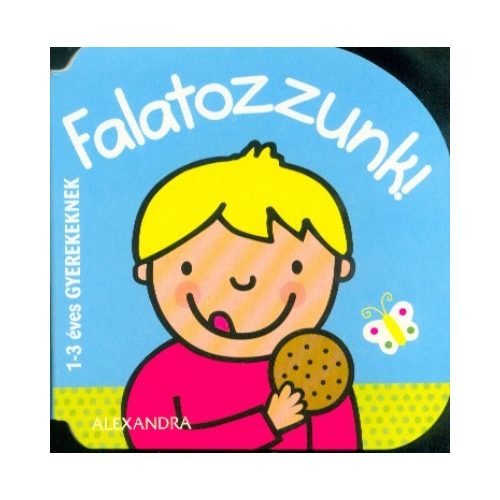 Falatozzunk! /1-3 éves gyerekeknek