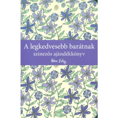 A legkedvesebb barátnak /Színezős ajándékkönyv
