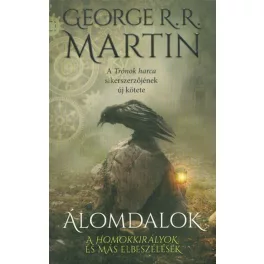   Álomdalok 1. kötet - A Homokkirályok és más elbeszélések