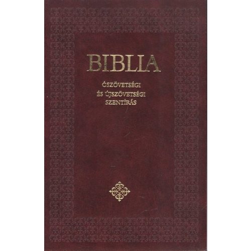 Biblia - Ószövetségi és Újszövetségi Szentírás - Kicsi /Keménytáblás - bordó, fekete (katolikus fordítás)