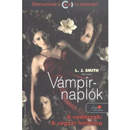Vámpírnaplók 10. - A vadászok: A végzet hatalma /Puha