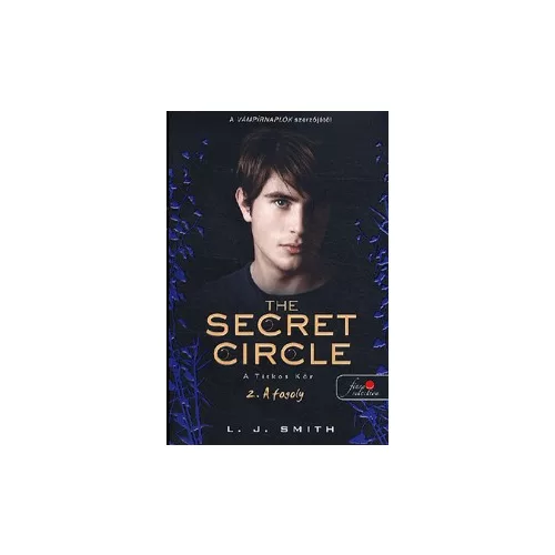 The Secret Circle - A titkos kör 2. : A fogoly /Puha