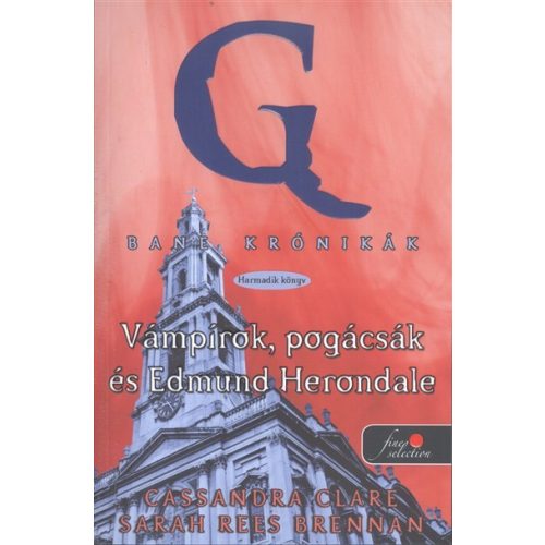 Vámpírok, pogácsák és Edmund Herondale - Bane krónikák 3. /Puha